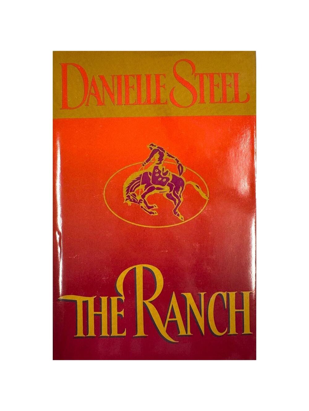 The Ranch by Danielle Steel (Hardcover)